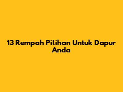 13 Rempah Pilihan Untuk Dapur Anda