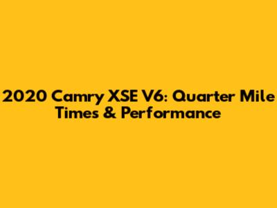 2020 Camry XSE V6: Quarter Mile Times & Performance