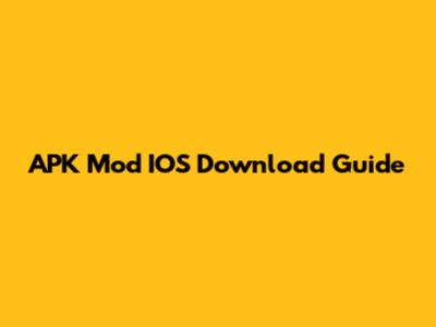 APK Mod IOS Download Guide
