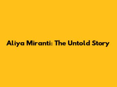 Aliya Miranti: The Untold Story