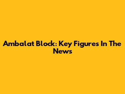 Ambalat Block: Key Figures In The News