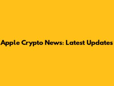 Apple Crypto News: Latest Updates