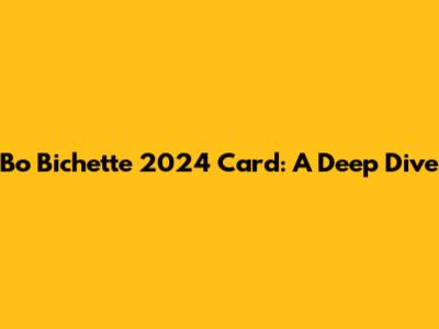 Bo Bichette 2024 Card: A Deep Dive