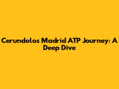 Cerundolo's Madrid ATP Journey: A Deep Dive