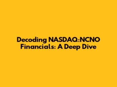 Decoding NASDAQ:NCNO Financials: A Deep Dive