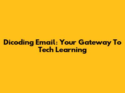 Dicoding Email: Your Gateway To Tech Learning