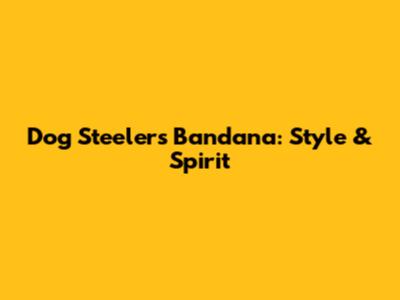 Dog Steelers Bandana: Style & Spirit
