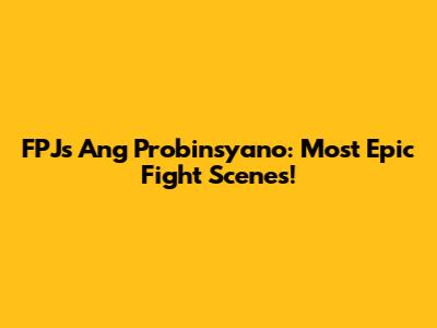 FPJ's Ang Probinsyano: Most Epic Fight Scenes!