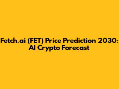 Fetch.ai (FET) Price Prediction 2030: AI Crypto Forecast