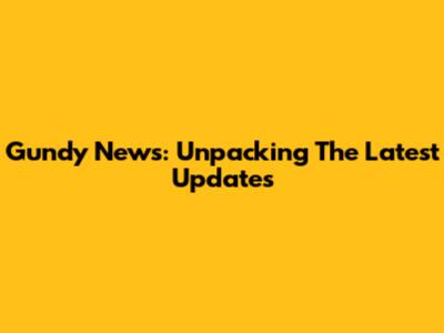 Gundy News: Unpacking The Latest Updates