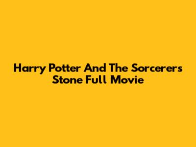 Harry Potter And The Sorcerer's Stone Full Movie