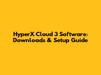 HyperX Cloud 3 Software: Downloads & Setup Guide
