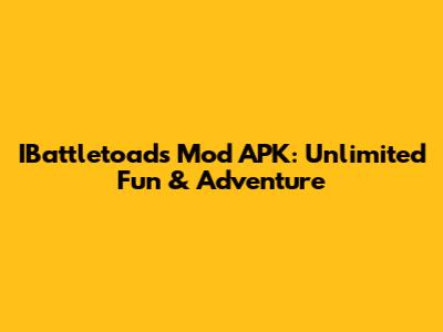 IBattletoads Mod APK: Unlimited Fun & Adventure