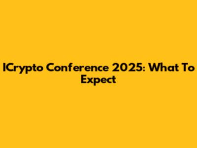 ICrypto Conference 2025: What To Expect