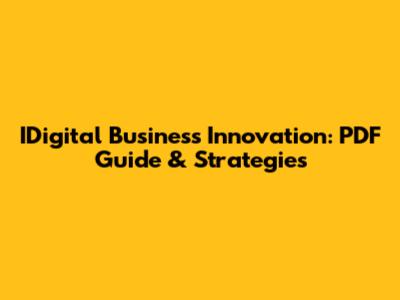 IDigital Business Innovation: PDF Guide & Strategies