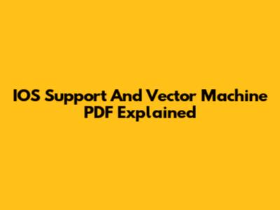 IOS Support And Vector Machine PDF Explained