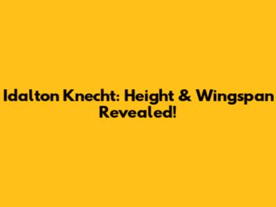 Idalton Knecht: Height & Wingspan Revealed!