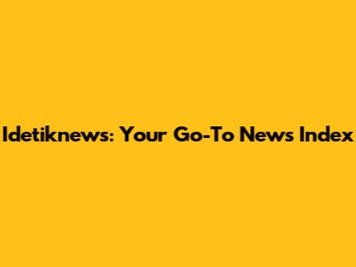 Idetiknews: Your Go-To News Index