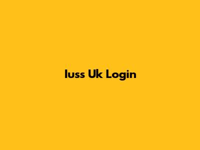 Iuss Uk Login