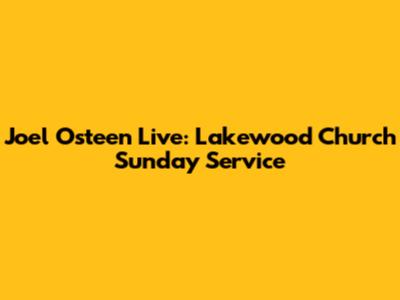 Joel Osteen Live: Lakewood Church Sunday Service