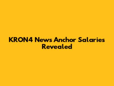 KRON4 News Anchor Salaries Revealed