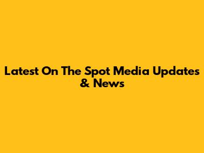 Latest On The Spot Media Updates & News