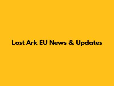 Lost Ark EU News & Updates