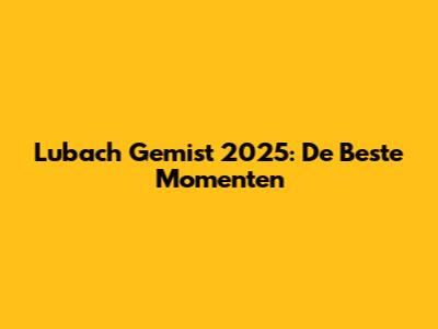 Lubach Gemist 2025: De Beste Momenten