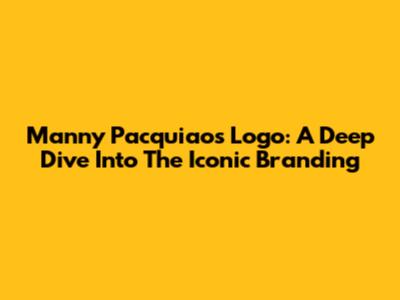 Manny Pacquiao's Logo: A Deep Dive Into The Iconic Branding