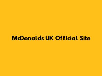 McDonald's UK Official Site