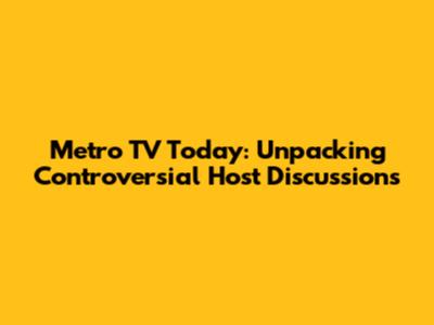 Metro TV Today: Unpacking Controversial Host Discussions