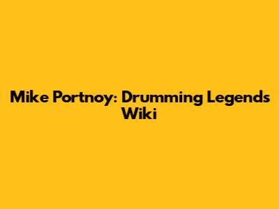Mike Portnoy: Drumming Legend's Wiki