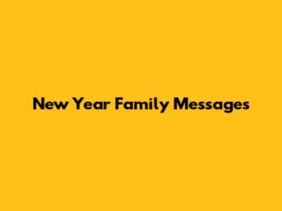 New Year Family Messages