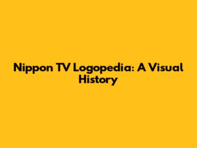 Nippon TV Logopedia: A Visual History