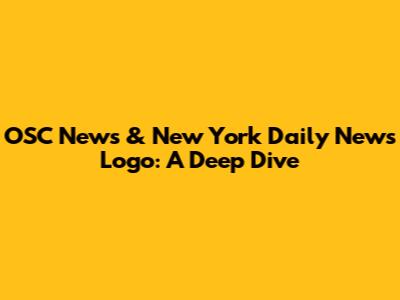 OSC News & New York Daily News Logo: A Deep Dive