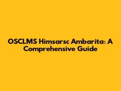 OSCLMS Himsarsc Ambarita: A Comprehensive Guide