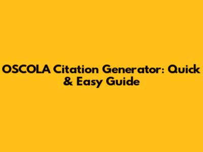 OSCOLA Citation Generator: Quick & Easy Guide