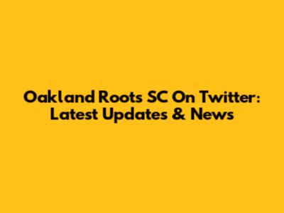 Oakland Roots SC On Twitter: Latest Updates & News