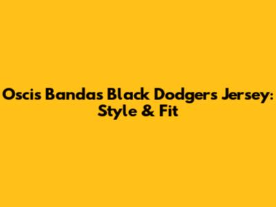 Oscis Bandas Black Dodgers Jersey: Style & Fit