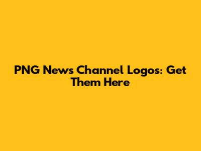 PNG News Channel Logos: Get Them Here