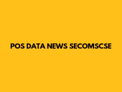 POS DATA NEWS SECOMSCSE