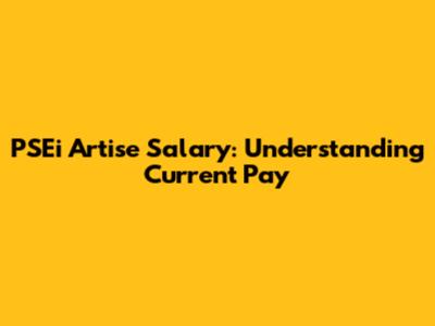 PSEi Artise Salary: Understanding Current Pay