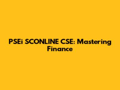 PSEi SCONLINE CSE: Mastering Finance