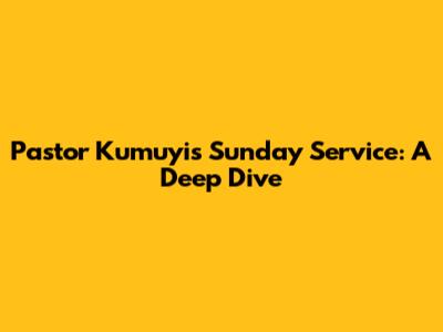 Pastor Kumuyi's Sunday Service: A Deep Dive