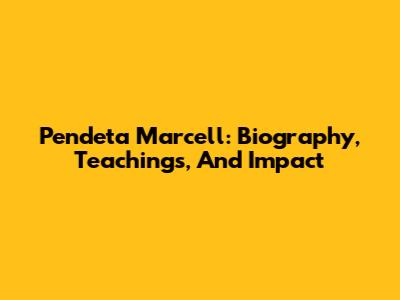 Pendeta Marcell: Biography, Teachings, And Impact