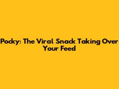 Pocky: The Viral Snack Taking Over Your Feed