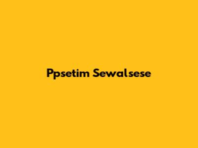 Ppsetim Sewalsese