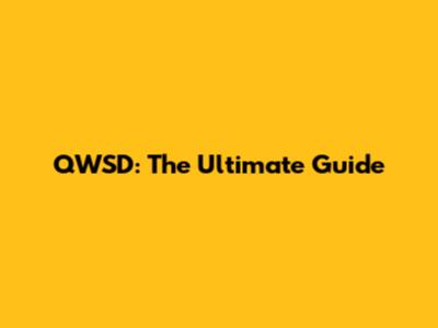 QWSD: The Ultimate Guide