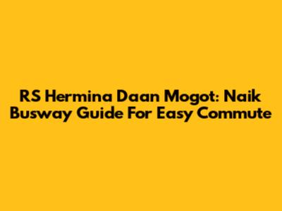 RS Hermina Daan Mogot: Naik Busway Guide For Easy Commute