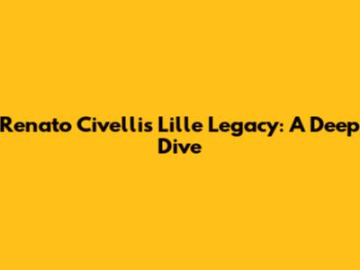Renato Civelli's Lille Legacy: A Deep Dive